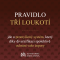 Pravidlo tří loukotí